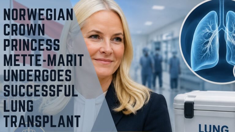 Norwegian Crown Princess Mette-Marit Lung Transplant