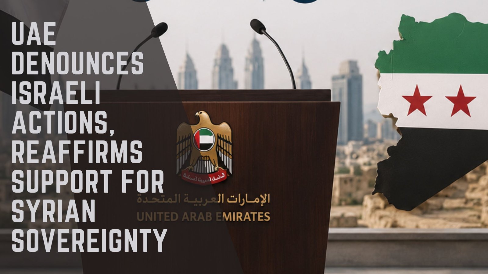 UAE Supports Syrian Sovereignty
