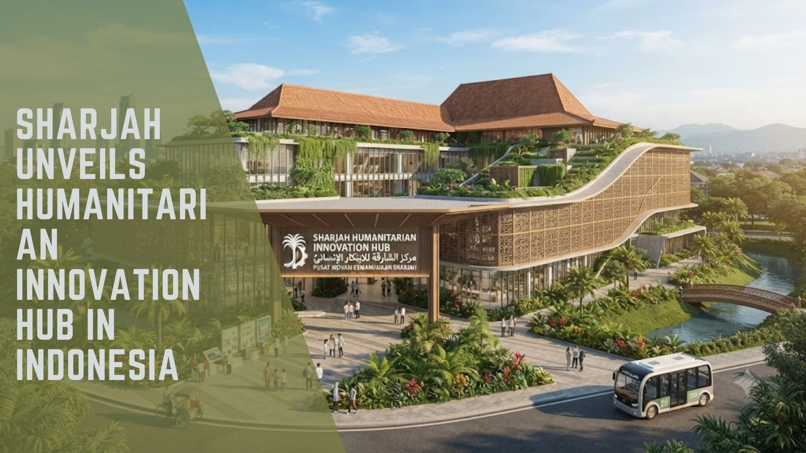 Sharjah Humanitarian Innovation Hub Indonesia